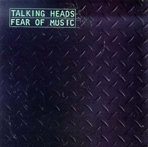 TALKING HEADS fear of music